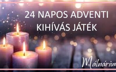 Készüljünk közösen a Málnárium ADVENTI KIHÍVÁSRA! nem csak Málnárium tagoknak!